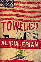 Towelhead by Alicia Erian