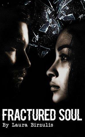 Fractured Soul by Ashley Brown, Laura Birzulis