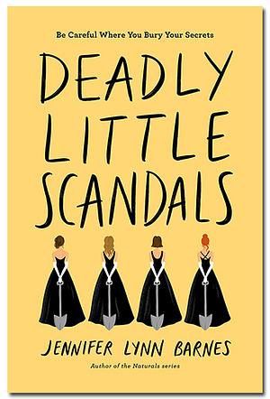 Deadly Little Scandals by Jennifer Lynn Barnes