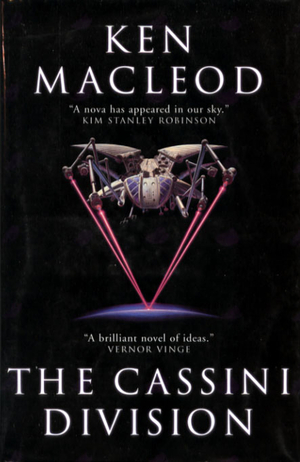 The Cassini Division by Ken, MacLeod