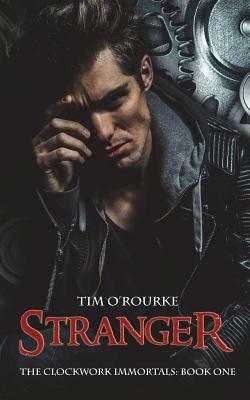 Stranger (Book One) by Tim O'Rourke