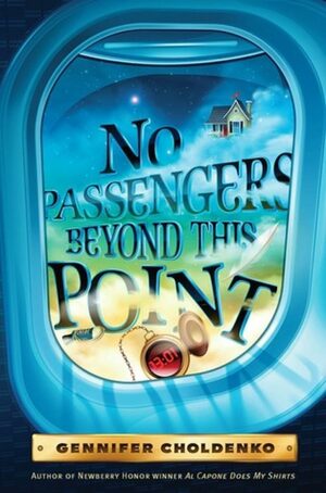 No Passengers Beyond This Point by Gennifer Choldenko