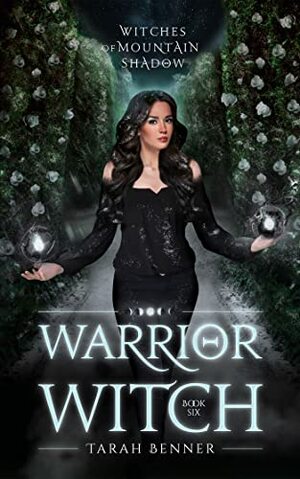 Warrior Witch by Tarah Benner