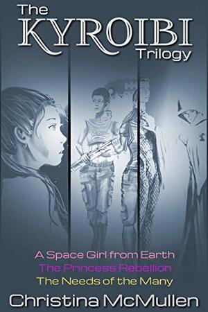 The Kyroibi Trilogy by Christina McMullen