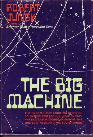 The Big Machine by Robert Jungk
