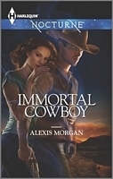 Immortal Cowboy by Alexis Morgan