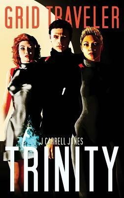 GRID Traveler Trinity by J. Carrell Jones