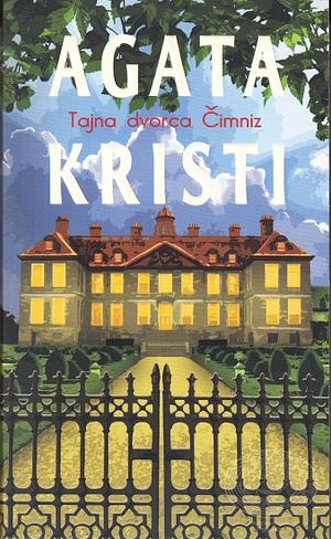 Tajna dvorca Čimniz by Agatha Christie