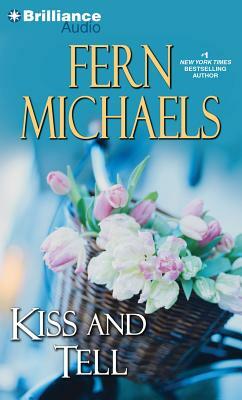 Kiss and Tell by Fern Michaels