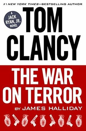 THE WAR ON TERROR (PROMO E-BOOK): A JACK RYAN JR. NOVEL by Tom Clancy, James Halliday