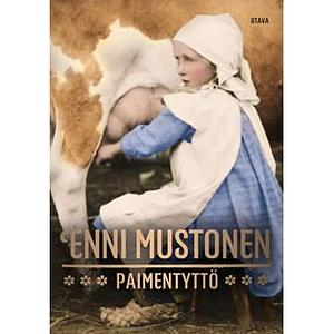 Paimentyttö by Enni Mustonen