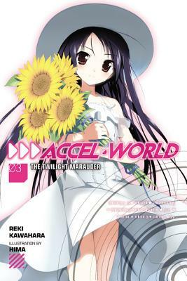 Accel World, Vol. 3 (light novel): The Twilight Marauder by Reki Kawahara