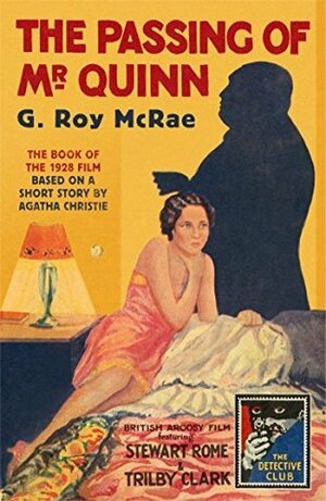 The Passing of MR Quinn (Detective Club Crime Classics) by G. Roy McRae