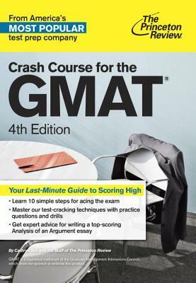 Crash Course for the Gmat, 4th Edition by The Princeton Review