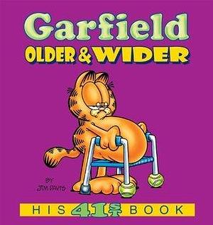 Garfield Older & Wider: His 41st Book by Jim Davis, Jim Davis