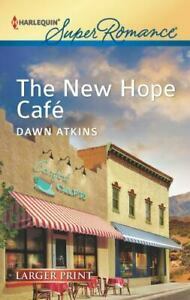 The New Hope Cafe by Dawn Atkins