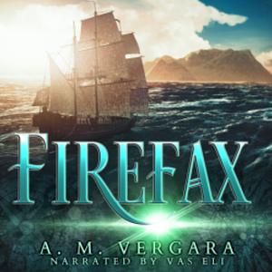 Firefax by A.M. Vergara