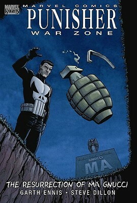 Punisher: War Zone: The Resurrection of Ma Gnucci by Steve Dillon, Garth Ennis