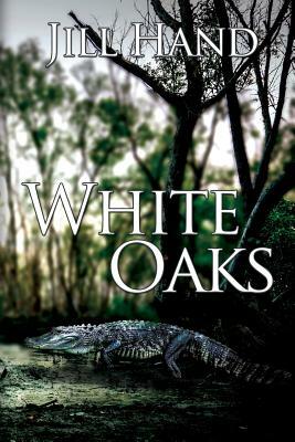 White Oaks by Jill Hand