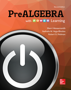 Loose Leaf Version Prealgebra with P.O.W.E.R. Learning by Sherri Messersmith, Lawrence Perez, Robert S. Feldman