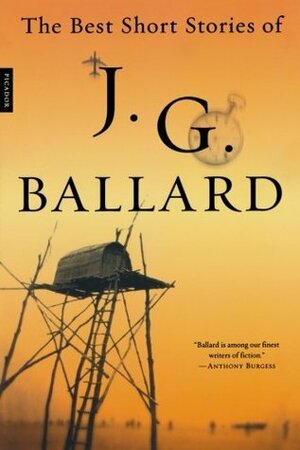 The Best Short Stories by Anthony Burgess, J.G. Ballard