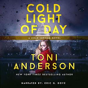 Cold Light of Day by Toni Anderson