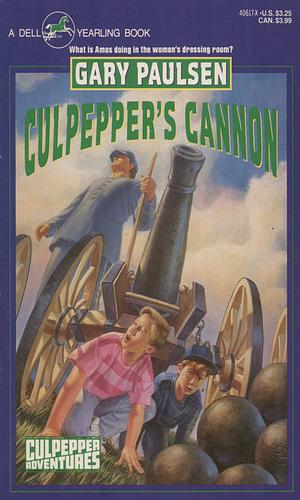 Culpepper's Cannon by Gary Paulsen