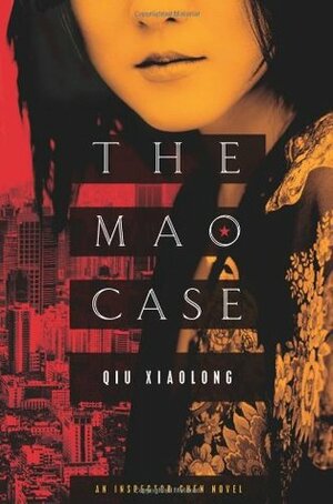 The Mao Case by Qiu Xiaolong