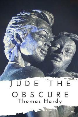 Jude the Obscure: The last completed of Thomas Hardy's novels by Thomas Hardy