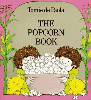 The Popcorn Book by Tomie dePaola