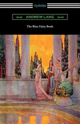 The Blue Fairy Book by Andrew Lang