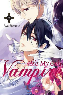 He's My Only Vampire, Vol. 9 by Aya Shouoto