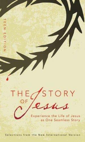 The Story of Jesus: Teen Edition by Randy Frazee