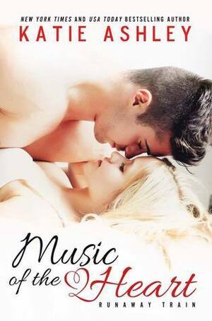 Music of the Heart by Katie Ashley