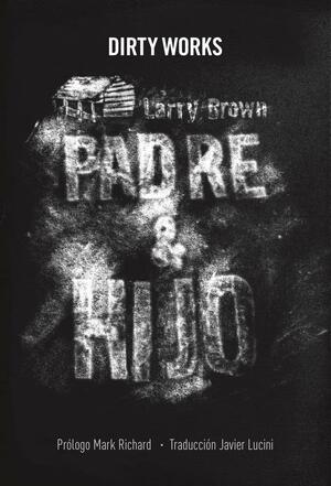 Padre e hijo by Larry Brown