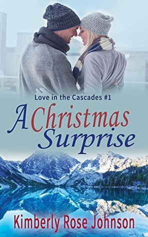 A Christmas Surprise by Kimberly Rose Johnson
