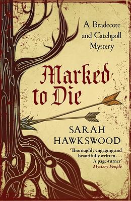 Marked to Die by Sarah Hawkswood