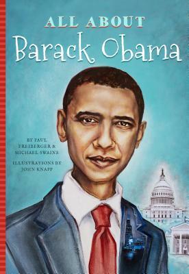 All about Barack Obama by Michael Swaine, Paul Freiberger
