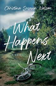 What happens next by Christina Suzann Nelson