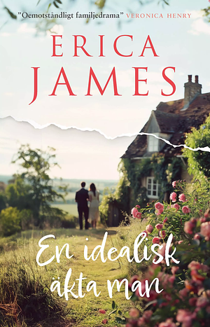 En idealisk äkta man by Erica James