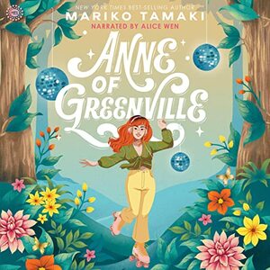 Anne of Greenville by Mariko Tamaki