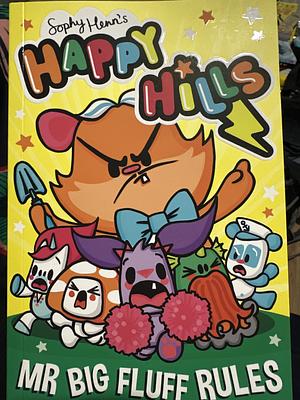 Mr Big Fluff Rules by Sophy Henn