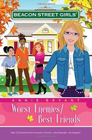 Worst Enemies/Best Friends by Annie Bryant