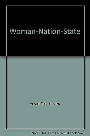 Woman-nation-state by Floya Anthias, Nira Yuval-Davis