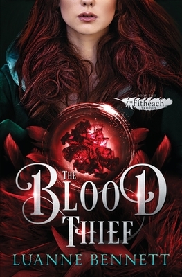 The Blood Thief by Luanne Bennett