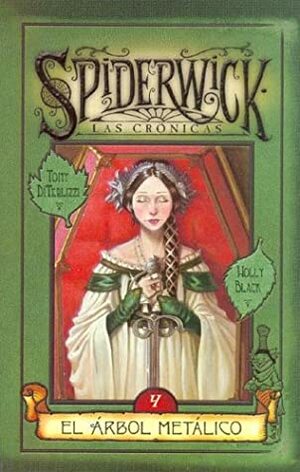 El árbol metálico by Holly Black, Tony DiTerlizzi