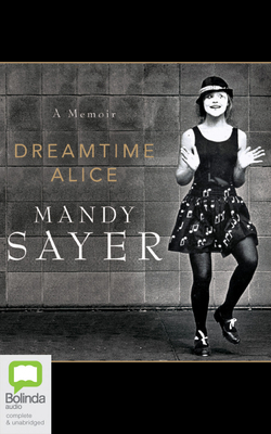Dreamtime Alice by Mandy Sayer