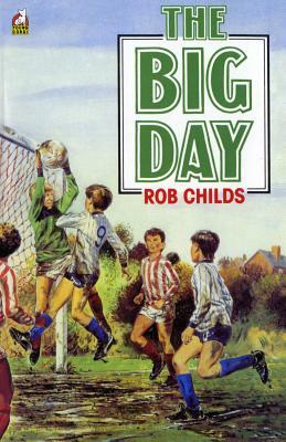 The Big Day by Rob Childs, Childs
