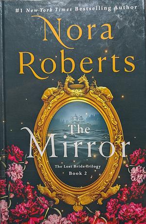 The Mirror by Nora Roberts