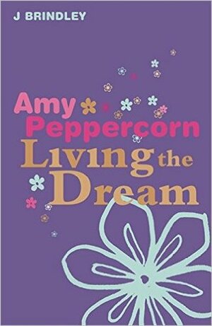 Amy Peppercorn: Living the Dream by John Brindley